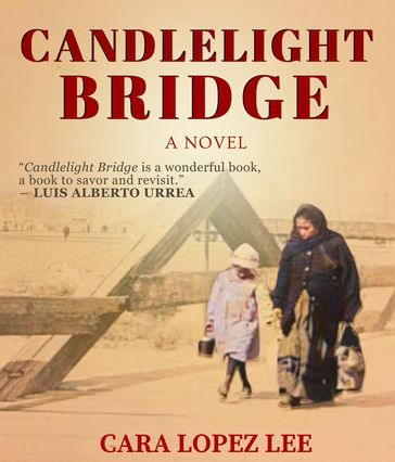Candlelight Bridge - Cara Lopez Lee