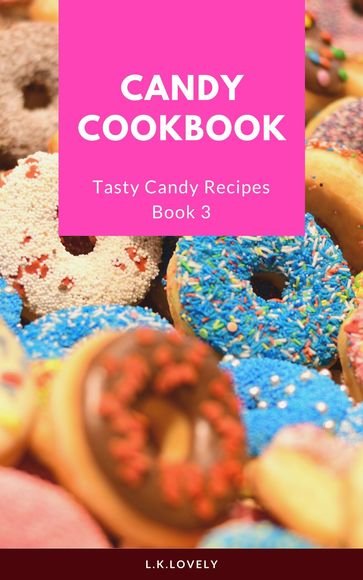 Candy Cookbook - L.K. lovely