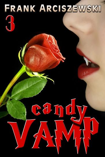 Candy Vamp 3 - Frank Arciszewski