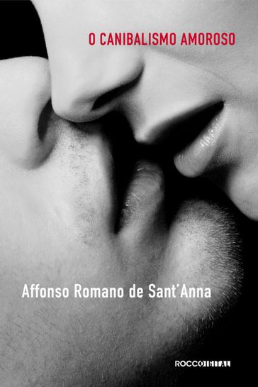 Canibalismo amoroso - Affonso Romano de Sant