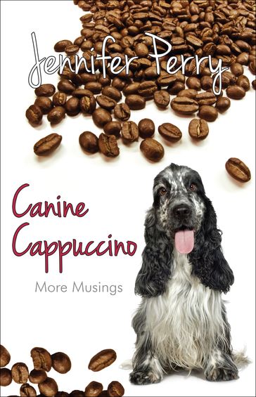 Canine Cappuccino - Jennifer Perry