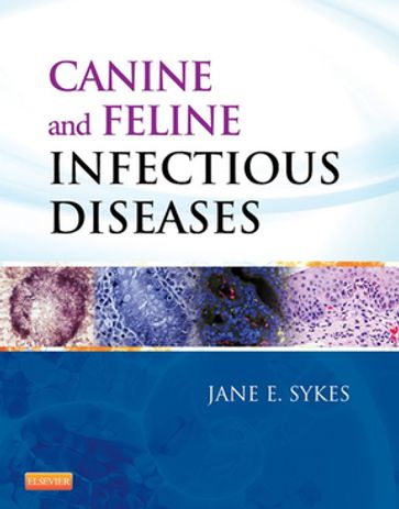 Canine and Feline Infectious Diseases - Jane E. Sykes - BVSc(Hons) - PhD - DACVIM