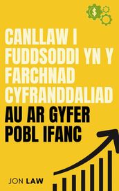 Canllaw i Fuddsoddi yn y Farchnad Cyfranddaliadau ar gyfer Pobl Ifanc