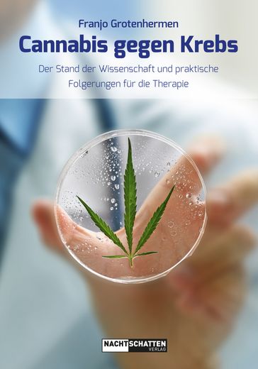 Cannabis gegen Krebs - Dr. med. Franjo Grotenhermen