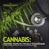 Cannabis: un opzione terapeutica per malattie poco comuni