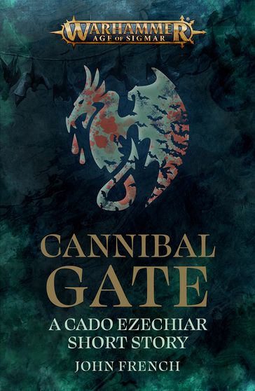 Cannibal Gate: The Road of the Hollow King - John French