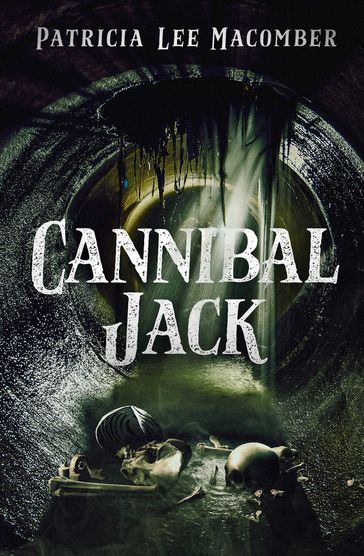 Cannibal Jack - Patricia Lee Macomber