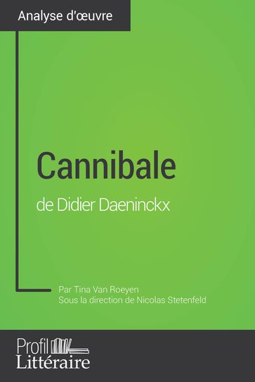 Cannibale de Didier Daeninckx (Analyse approfondie) - Audrey Voos - Nicolas Stetenfeld - Tina Van Roeyen