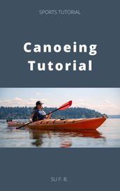 Canoeing Tutorial