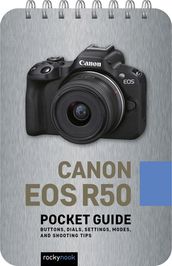 Canon EOS R50: Pocket Guide