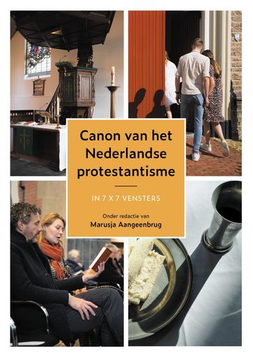 Canon van het Nederlandse protestantisme - Marusja Aangeenbrug (red)