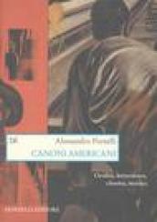 Canoni americani. Oralità, letteratura, cinema, musica