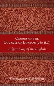 Canons ofthe Council of London (960 AD)