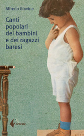 Canti popolari dei bambini e dei ragazzi baresi