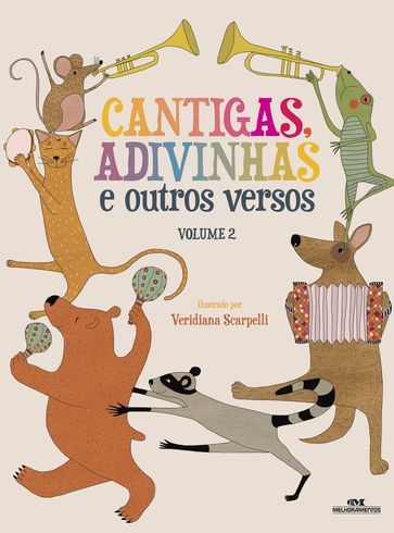 Cantigas, adivinhas e outros versos - Ivana Angeli - Karina Rizek - Ana Paula Ferreira - Ana Claudia Rocha