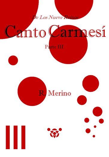 Canto Carmesí, De los Nueve Reinos (Parte 3) - R. Merino