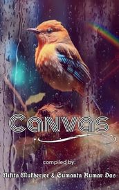 Canvas - Painting Magic Through Colours