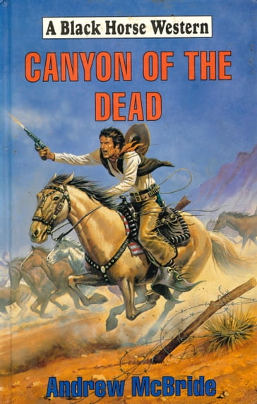 Canyon of the Dead - Andrew McBride