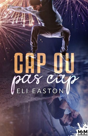 Cap ou pas cap ? - Eli Easton