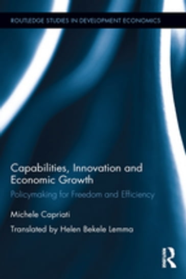 Capabilities, Innovation and Economic Growth - Michele Capriati