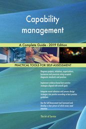 Capability management A Complete Guide - 2019 Edition