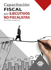 Capacitación fiscal para ejecutivos no fiscalistas 2022