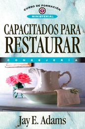 Capacitados para restaurar