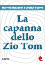 La Capanna dello Zio Tom (Uncle Tom s Cabin)