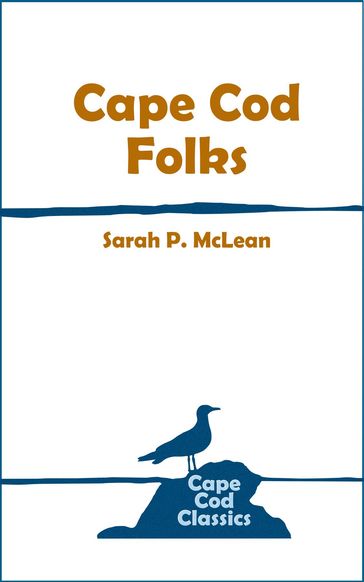 Cape Cod Folks - Sarah Pratt McLean