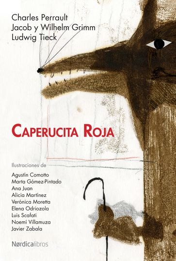 Caperucita Roja - Charles Perrault - Jacob Grimm - Ludwig Tieck - Wilhelm Grimm