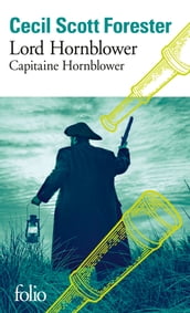 Capitaine Hornblower (Tome 5) - Lord Hornblower