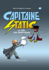 Capitaine Static 8 Le Duel des super-héros