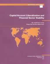 Capital Account Liberalization and Financial Sector Stability