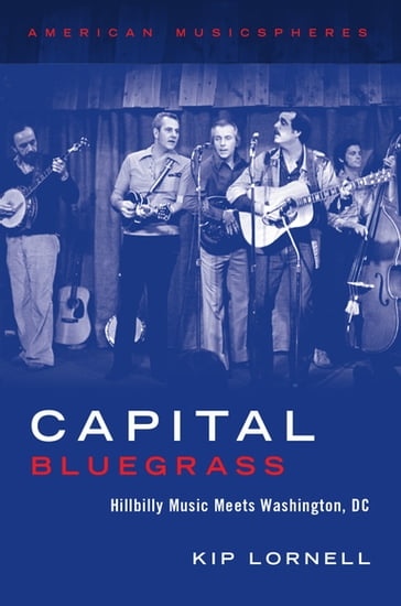 Capital Bluegrass - Kip Lornell