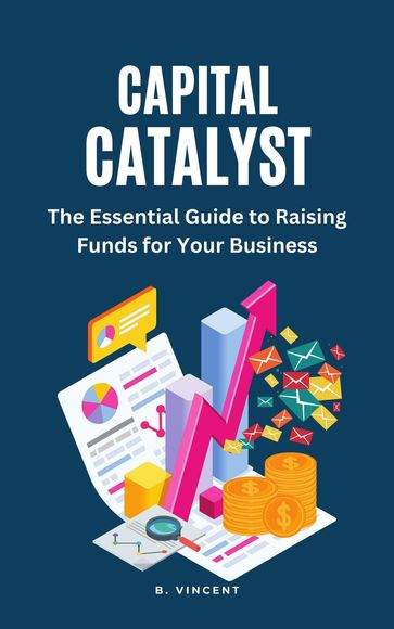 Capital Catalyst - B. VINCENT