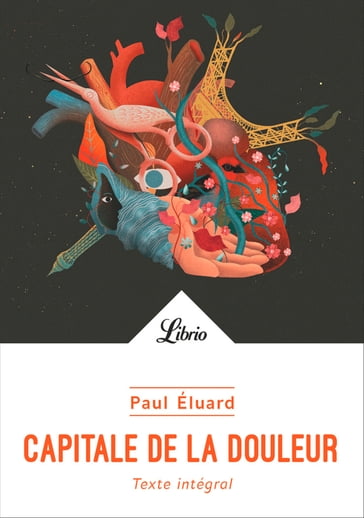 Capitale de la douleur - Paul Eluard