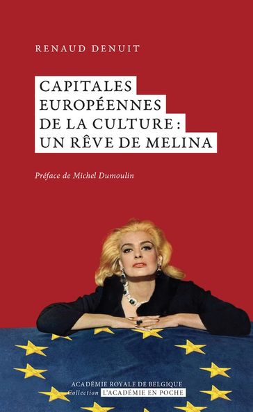 Capitales Européennes de la culture : un rêve de Melina - Renaud Denuit