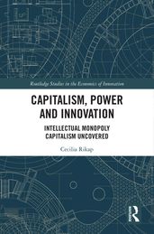 Capitalism, Power and Innovation