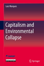 Capitalism and Environmental Collapse