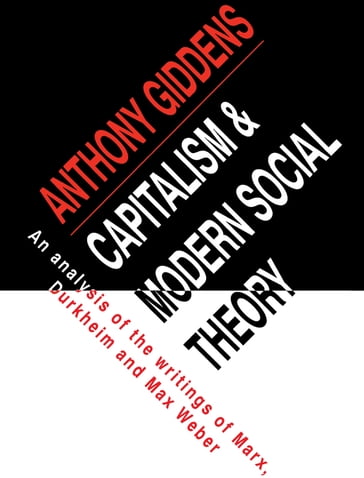 Capitalism and Modern Social Theory - Anthony Giddens