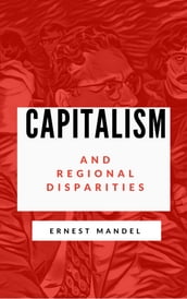 Capitalism and Regional Disparities