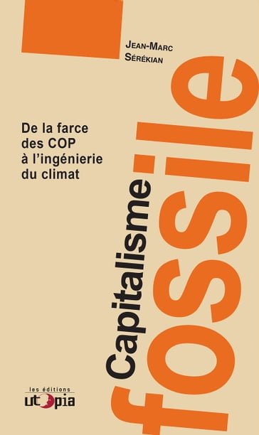 Capitalisme fossile - Jean-Marc Sérékian