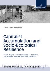 Capitalist Accumulation and Socio-Ecological Resilience