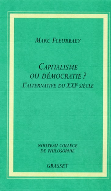 Capitaliste ou démocratie? - Marc Fleurbaey
