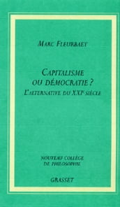 Capitaliste ou démocratie?