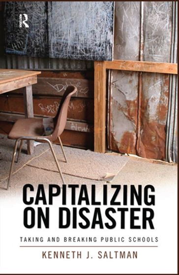 Capitalizing on Disaster - Kenneth J. Saltman