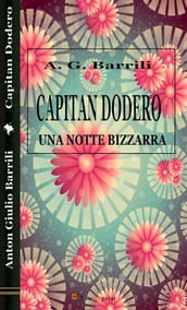 Capitan Dodero. Una notte bizzarra