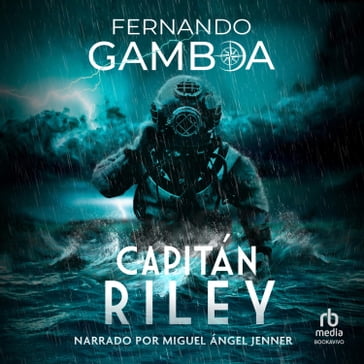 Capitán Riley - Fernando Gamboa