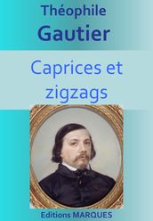 Caprices et zigzags