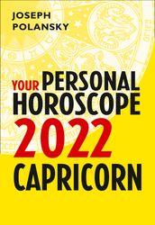 Capricorn 2022: Your Personal Horoscope